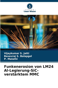 Funkenerosion von LM24 Al-Legierung-SiC-verstärktem MMC