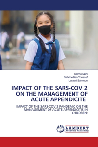 Impact of the Sars-Cov 2 on the Management of Acute Appendicite