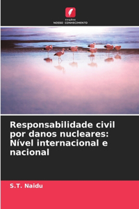 Responsabilidade civil por danos nucleares