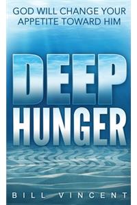 Deep Hunger (Pocket Size)