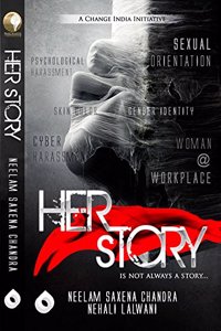 Her Story: Is Not Always A Story