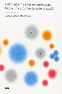 Del diagrama a las experiencias, hacia una arquitectura de la accion
