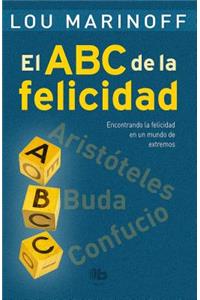 El ABC de la Felicidad/ The Middle Way