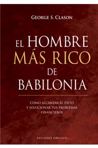 El Hombre Mas Rico de Babilonia