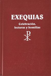 Exequias. Celebracion, lecturas y homilias