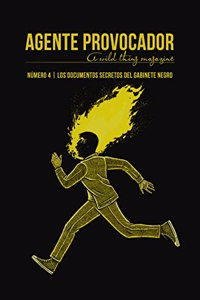 AGENTE PROVOCADOR (A WILD THING MAGAZINE) No4 (Spanish Edition)