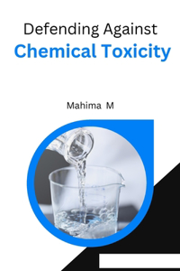 Defending Against Chemical Toxicity