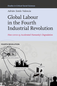 Global Labour in the Fourth Industrial Revolution