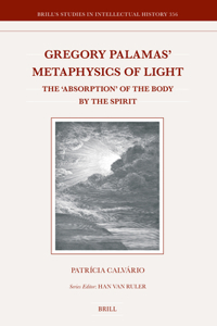 Gregory Palamas’ Metaphysics of Light