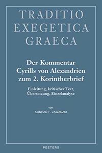 Der Kommentar Cyrills von Alexandrien zum 2. Korintherbrief