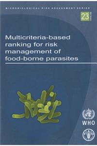 Multicriteria-Based Ranking for Risk Management of Food-Borne Parasites