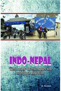 Indo-Nepal open border interlinkages and interstate migration