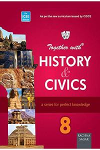 Together With ICSE History & Civics for Class 8