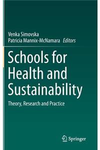 Schools for Health and Sustainability