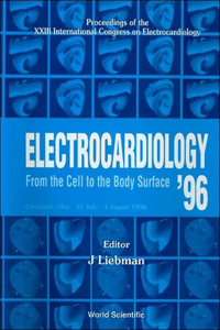 Electrocardiology 98: Proceedings of the XXV International Congress on Electrocardiology