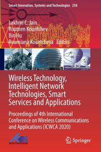 Wireless Technology, Intelligent Network Technologies, Smart Services and Applications