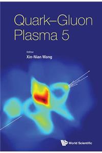 Quark-Gluon Plasma 5
