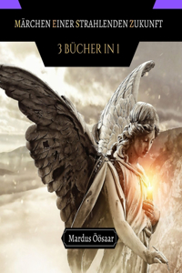 Märchen Einer Strahlenden Zukunft