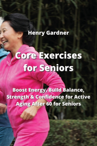 Core Exercises for Seniors