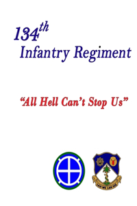 134th Infantry Regiment Combat History of World War II