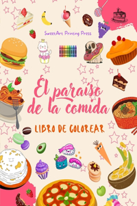 El paraíso de la comida Libro de colorear Divertidos diseños de un planeta fantástico de comida mágica