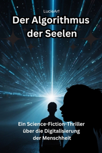 Der Algorithmus der Seelen