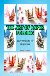 Art of Paper Folding