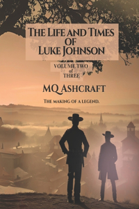 Life and Times of Luke Johnson
