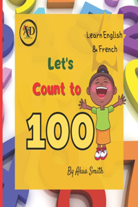 Counting To 100 Learn Numbers in English and French