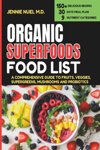 The Organic Superfood Food List