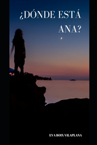 ¿Dónde está Ana?