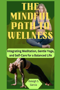 Mindful Path to Wellness