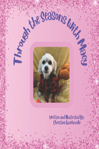 Through the Seasons With Macy