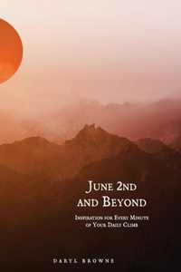 June 2nd and Beyond