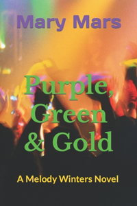 Purple, Green & Gold