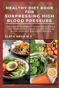 Healthy Diet Book for Surpressing High Blood Pressure