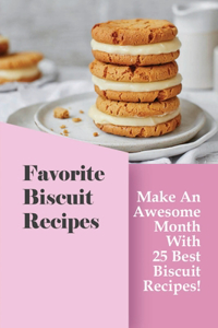 Favorite Biscuit Recipes