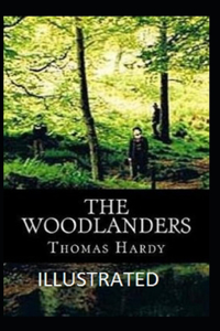 The Woodlanders Illustrated