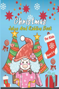 Christmas Jokes And Riddles Book For Kids Ages 2-5