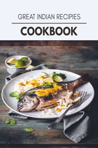 Great Indian Recipies Cookbook