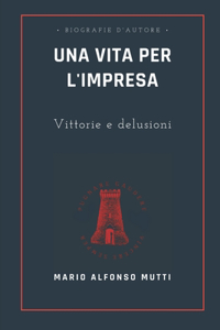 Una vita per l'impresa