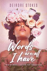 Words Are All I Have