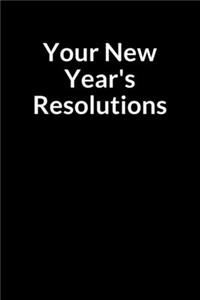 Your New Year's Resolutions