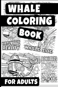 Whale Coloring Book For Adults