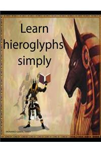 Learn hieroglyphs simply