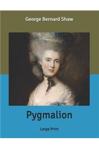 Pygmalion