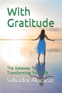 With Gratitude