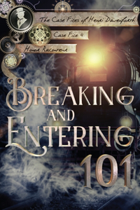 Breaking and Entering 101