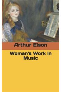 Woman's Work in Music