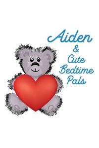 Aiden & Cute Bedtime Pals